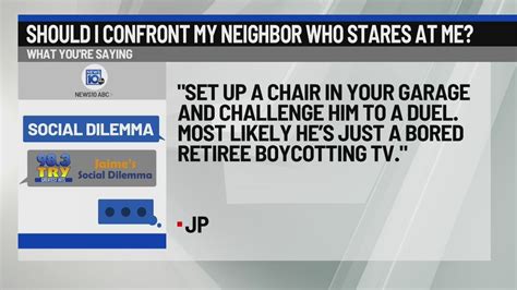 98.3 TRY Social Dilemma: Should I Confront My Neighbor Who Stares at Me?